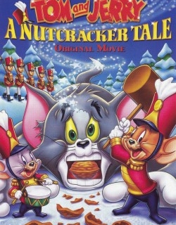 Tom and Jerry: A Nutcracker Tale