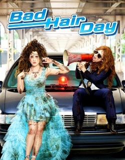 Bad Hair Day
