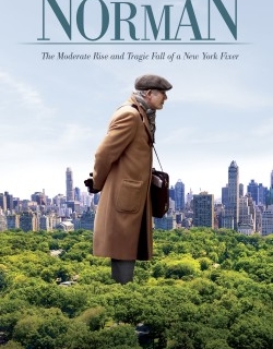 Norman: The Moderate Rise and Tragic Fall of a New York Fixer