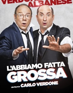 L'abbiamo fatta grossa