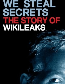 We Steal Secrets: The Story of WikiLeaks