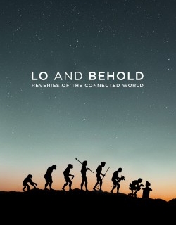 Lo and Behold: Reveries of the Connected World